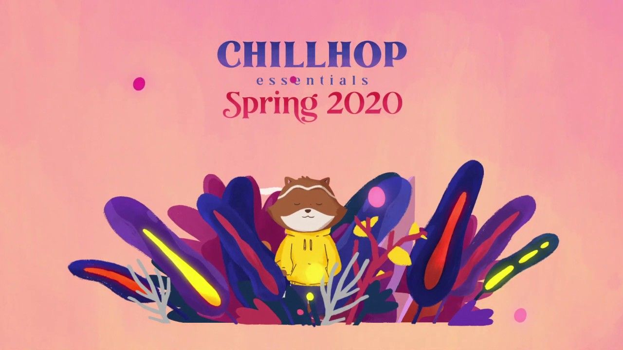 Chillhop Spring Essentials