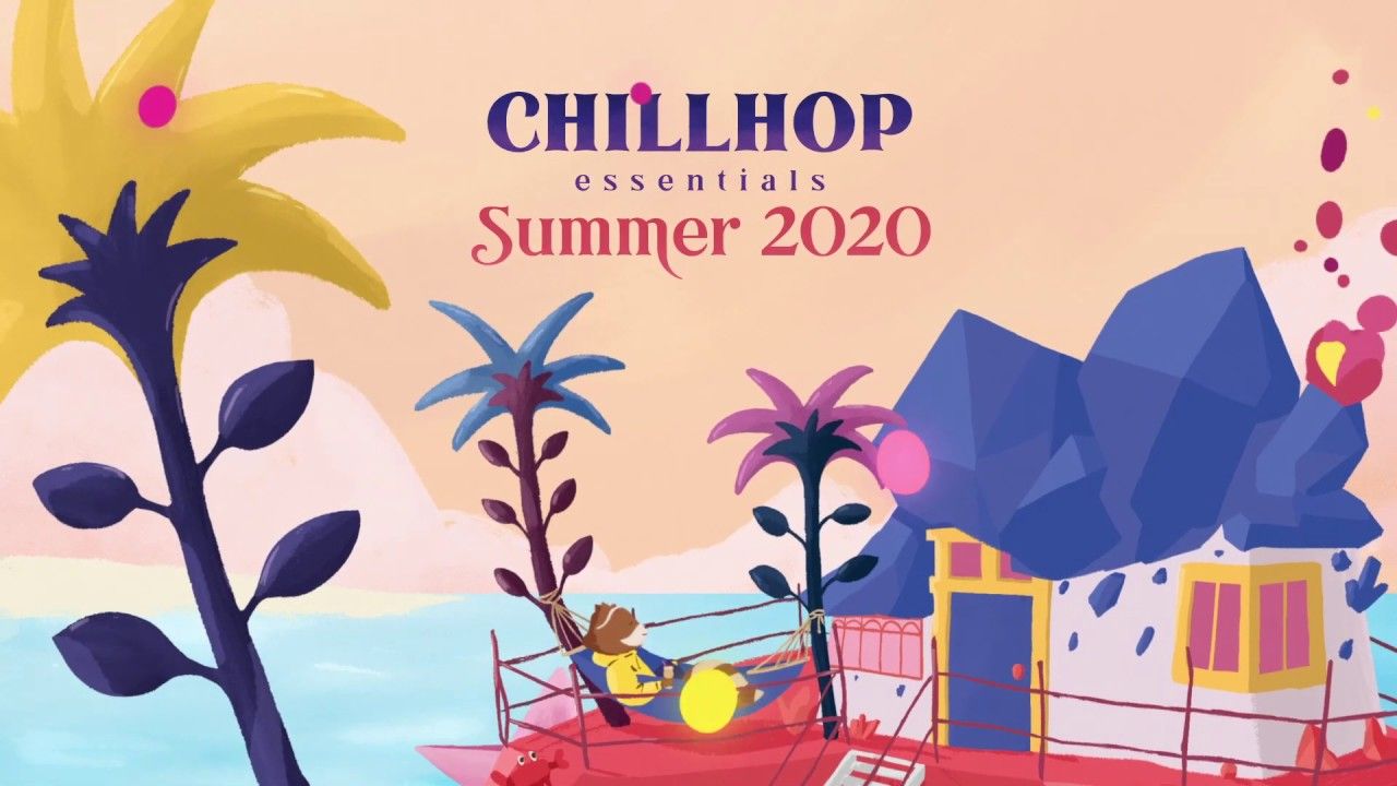 Chillhop Essentials Summer 2020