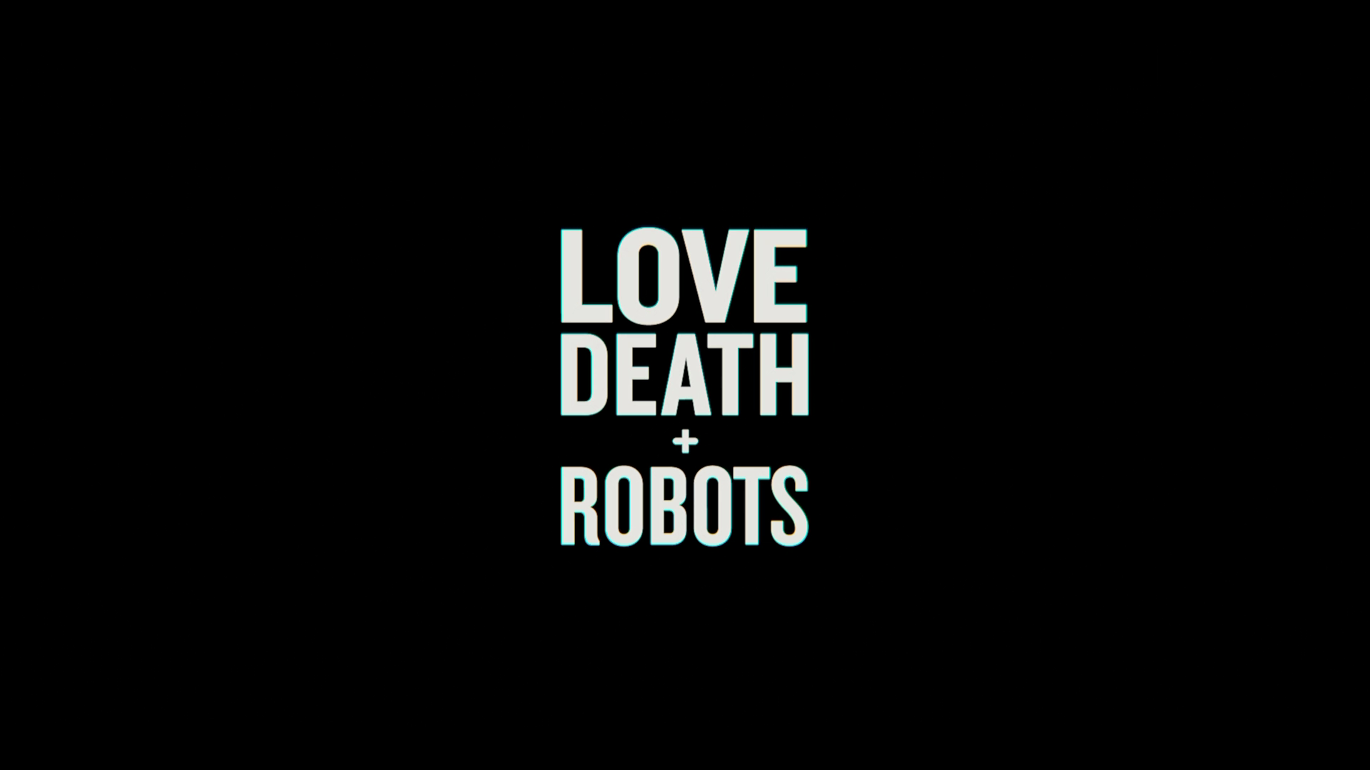 Love, Death and Robots - Season 3